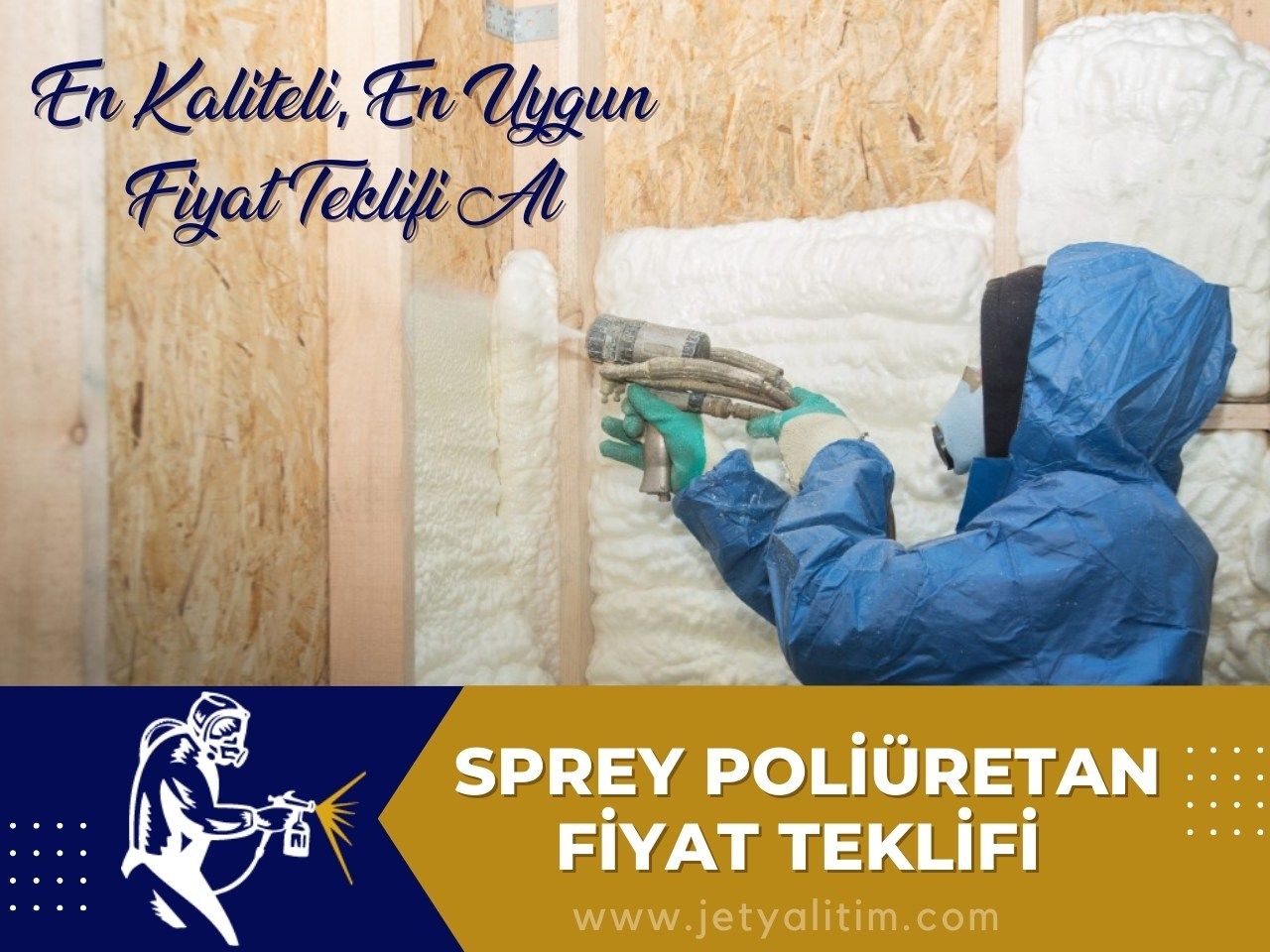 Sprey Poliüretan Fiyat Teklifi